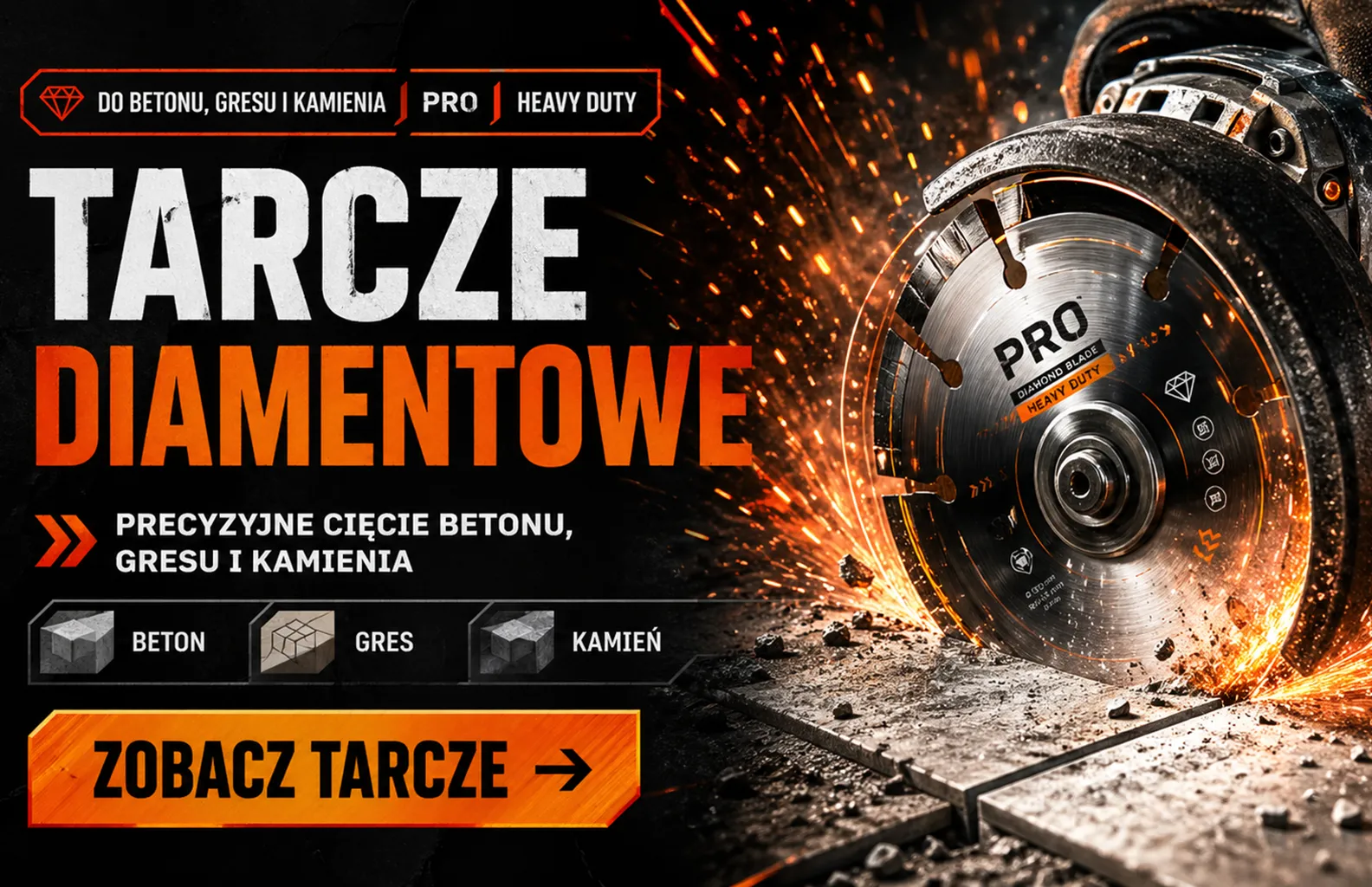 Profesjonalna tarcza diamentowa typu Pro Heavy Duty podczas cięcia materiału, generująca iskry. Baner reklamowy oferujący wysokiej jakości tarcze diamentowe do precyzyjnego cięcia betonu, gresu oraz kamienia.